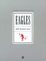 イーグルス・「ヘル・フリーゼズ・オーヴァー」【Eagles – Hell Freezes Over】