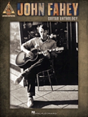 ジョン・ファイー・ギター・アンソロジー【John Fahey – Guitar Anthology】