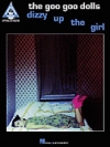 グー・グー・ドールズ・「ディジー・アップ・ザ・ガール」【The Goo Goo Dolls – Dizzy Up the Girl】