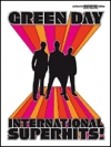 グリーン・デイ・「インターナショナル・スーパーヒッツ」【Green Day – International Superhits】
