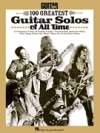 世界のグレート・ギター・ソロ・100曲集【Guitar World's 100 Greatest Guitar Solos of All Time】
