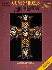 ガンズ・アンド・ローゼズ・「アペタイト・フォー・ディストラクション」【Guns N' Roses – Appetite for Destruction】