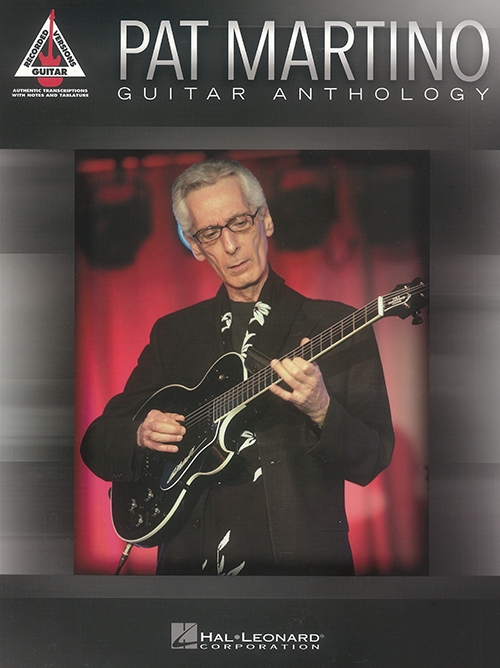 パット マルティーノ ギター アンソロジー Pat Martino Guitar Anthology 吹奏楽の楽譜販売はミュージックエイト