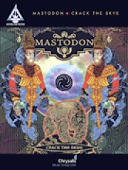 マストドン・「クラック・ザ・スカイ」【Mastodon – Crack the Skye】
