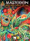 マストドン・「ワンス・モア・ラウンド・ザ・サン」【Mastodon – Once More 'Round the Sun 】