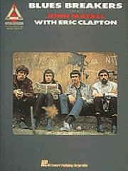 ジョン・メイオール・ウィズ・エリック・クラプトン・「ブルース・ブレイカーズ」【John Mayall with Eric Clapton – Blues Breakers】