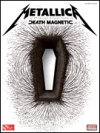 メタリカ・「デス・マグネティック」【Metallica – Death Magnetic】