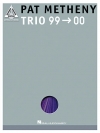 パット・メセニー・「トリオ 99-00」【Pat Metheny – Trio 99-00】