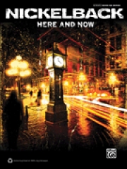 ニッケルバック・「ヒア・アンド・ナウ」【Nickelback – Here and Now】