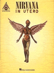 ニルヴァーナ・「イン・ユーテロ」【Nirvana – In Utero】