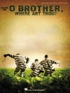 オー・ブラザー!【O Brother, Where Art Thou?】