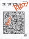 パラモア・「ライオット」【Paramore – Riot!】