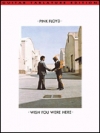 ピンク・フロイド・「炎〜あなたがここにいてほしい」【Pink Floyd – Wish You Were Here】