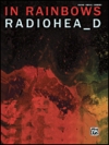 レディオヘッド・「イン・レインボウズ」【Radiohead – In Rainbows】