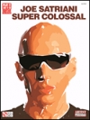 ジョー・サトリアーニ・「スーパー・コロッサル」【Joe Satriani – Super Colossal】