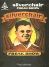シルヴァーチェアー・「フリーク・ショウ」【Silverchair – Freak Show】