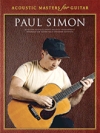 ポール・サイモン・「アコースティック・マスターズ・フォー・ギター」【Paul Simon – Acoustic Masters for Guitar】