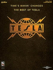 テスラ・「 Time's Makin' Changes」【Tesla – Time's Makin' Changes】