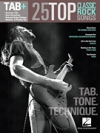 25・トップ・クラシック・ロック・ソングス【25 Top Classic Rock Songs – Tab. Tone. Technique.】