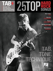 25・トップ・ハード・ロック・ソングス【25 Top Hard Rock Songs – Tab. Tone. Technique.】