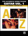 究極のギター・ページ・Ｖol.1【The Ultimate Song Pages – Acoustic Guitar: A to Z】