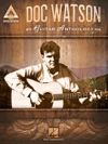 ドク・ワトソン・「ギター・アンソロジー」【Doc Watson – Guitar Anthology】