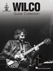 ウィルコ・ギター・コレクション【Wilco Guitar Collection】