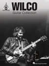 ウィルコ・ギター・コレクション【Wilco Guitar Collection】