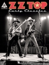 ZZトップ・「アーリー・クラシック」【ZZ Top – Early Classics】