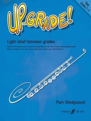 アップグレード！フルート - グレード２－３  (フルート)【Up-Grade! Flute - Light Relief Between Grades:Grade2-3】