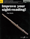 あなたの初見能力を上達させる！フルート グレード６-8  (ポール・ハリス)【Improve Your Sight-Reading! Flute -Grade6-8】