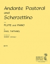 アンダンテ・パストラルとスケルツェッティーノ（ポール・タファネル）  (フルート＋ピアノ)【Andante Pastoral And Scherzettino】