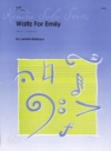 エミリーのためのワルツ（レニー・ニーハウス）  (フルート＋ピアノ)【Waltz For Emily】