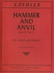 鉄床（かなとこ）と鎚（つち）・Op.82・No.5（エルネスト・ケーラー）  (フルート＋ピアノ)【Hammer and Anvil, Op. 82 No. 5】