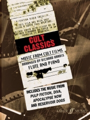 カルト・クラシック（カルト映画より） (フルート＋ピアノ)【Cult Classics for Flute(Music from Cult Films)】