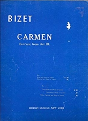 「カルメン」より第三幕への前奏曲  (フルート＋ピアノ)【Entr'Acte From Carmen Act 3】
