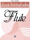 クラシック フェスティバル ソロズ　Vol.1（フルート）【Classic Festival Solos (C Flute):Volume 1】