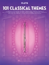 フルートの為のクラシカル・テーマ・101曲集 （フルート）【101 Classical Themes for Flute】