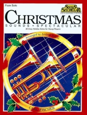 クリスマス・サウンズ・スペクタキュラー  (フルート)【Christmas Sounds Spectacular】