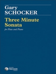 3分間のソナタ（ゲイリー・ショッカー）  (フルート＋ピアノ)【Three Minute Sonata】