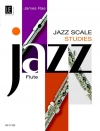 ジャズ・スケール・スタディーズ（ジェームス・レイ）  (フルート)【Jazz Scale Studies】