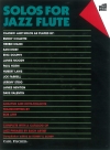 ジャズ・フルートのソロ曲集  (フルート)【Solos for Jazz Flute】