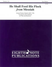 主は羊飼いのようにその群れを養い「メサイア」より (ヘンデル)  (フルート＋ピアノ）【He Shall Feed His Flock (from Messiah)】