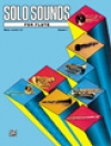 ソロ・サウンズ・フォー・フルート・Vol.1・レベル１－３  (フルート)【Solo Sounds for Flute, Volume I:Level1-3】