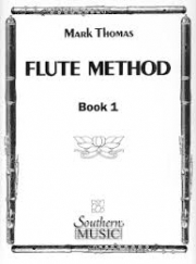 トーマス・フルート・メソッド・第１巻  (マーク・トーマス)【Thomas Flute Method, Book 1】