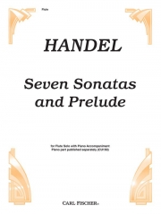 7つのソナタとプレリュード (ヘンデル)  (フルート)【Seven Sonatas and Prelude】