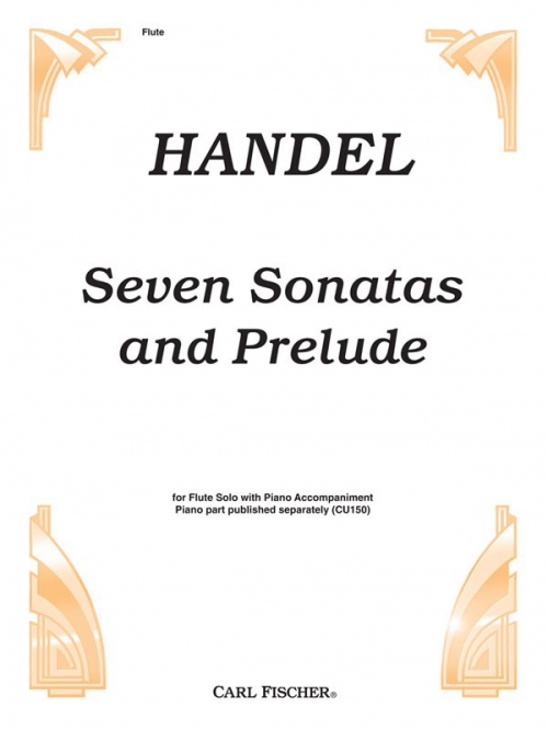 7つのソナタとプレリュード (ヘンデル) (フルート)【Seven Sonatas and 