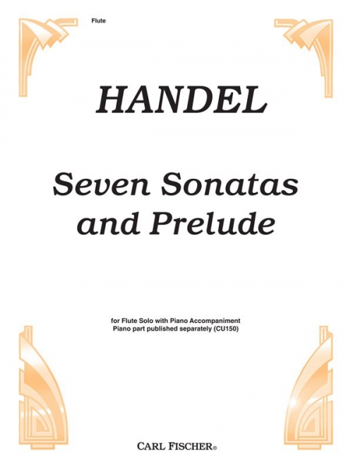7つのソナタとプレリュード (ヘンデル) (フルート)【Seven Sonatas and 