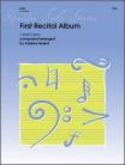 ファースト・リサイタル・アルバム（アンドリュー・バレント編曲）  (フルート＋ピアノ)【First Recital Album】