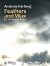 フェザーズ・アンド・ワックス（アマンダ・ハーバーグ）  (フルート＋ピアノ)【Feathers And Wax】
